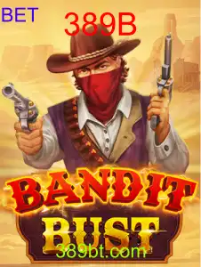 BanditBust